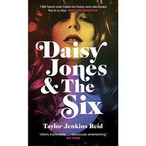 Daisy Jones and The Six: The must-read bestselling novel