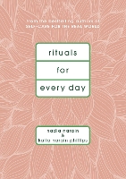 Rituals for Every Day