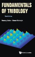 Fundamentals Of Tribology (Third Edition)