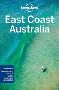 Lonely Planet East Coast Australia (Travel Guide)