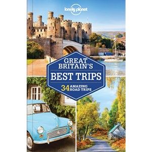 Lonely Planet Great Britain's Best Trips (Travel Guide)