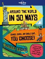 Lonely Planet Kids Around the World in 50 Ways