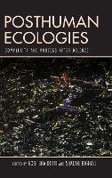 Posthuman Ecologies