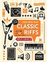 Classic Riffs (Pick Up and Play)