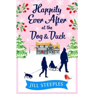 Happily Ever After at the Dog & Duck: 4 (The Dog and Duck Series)