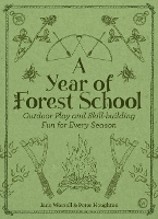 A Year of Forest School
