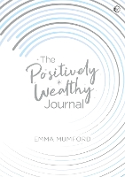 The Positively Wealthy Journal