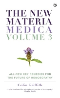 The New Materia Medica: Volume III