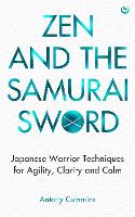 Zen and the Samurai Sword