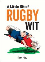 A Little Bit of Rugby Wit