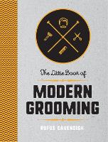 The Little Book of Modern Grooming