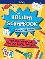 Lonely Planet Kids My Holiday Scrapbook