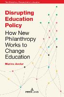 Disrupting Education Policy