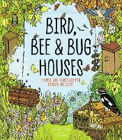 Bird, Bee & Bug Houses