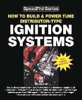 How to Build & Power Tune Distributor-Type Ignition Systems