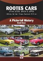 Rootes Cars of the 1950s, 1960s & 1970s – Hillman, Humber, Singer, Sunbeam & Talbot