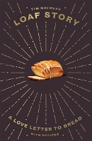 Loaf Story