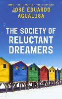 The Society of Reluctant Dreamers