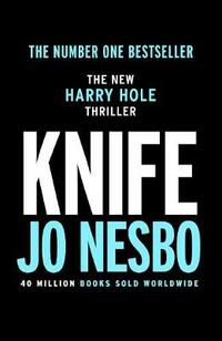 Knife: (Harry Hole 12)