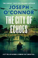 The City of Echoes (Rome Escape Line, 3)
