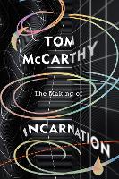 The Making of Incarnation