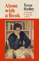 Alone With a Book: On Reading, Writing and Looking