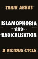 Islamophobia and Radicalisation