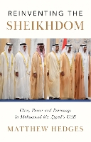 Reinventing the Sheikhdom