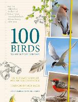 100 Birds to See in Your Lifetime