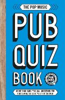The Pop Music Pub Quiz Book
