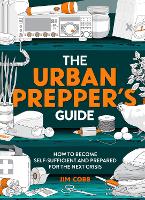 The Urban Prepper's Guide