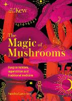 The Magic of Mushrooms