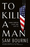 To Kill a Man