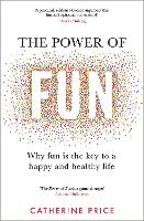 The Power of Fun