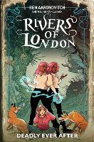 Rivers Of London: Deadly Ever After