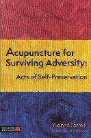 Acupuncture for Surviving Adversity