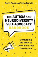 The Autism and Neurodiversity Self Advocacy Handbook