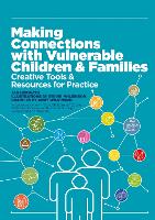 Making Connections with Vulnerable Children and Families