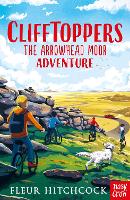 Clifftoppers: The Arrowhead Moor Adventure