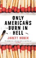 Only Americans Burn in Hell