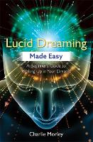 Lucid Dreaming Made Easy