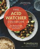 The Acid Watcher Cookbook