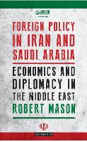 Foreign Policy in Iran and Saudi Arabia