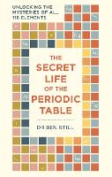 The Secret Life of the Periodic Table