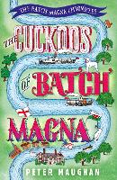 The Cuckoos of Batch Magna