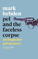 Pel and the Faceless Corpse