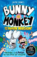 Bunny vs Monkey and the Human Invasion (a Phoenix Comic Book, from the multi-million-selling creative genius Jamie Smart)