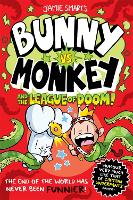 Bunny vs Monkey and the League of Doom (a Phoenix Comic Book, from the multi-million-selling creative genius Jamie Smart)