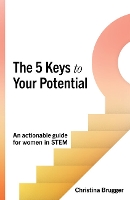 The 5 Keys to Your Potential