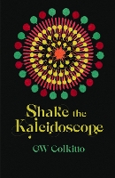 Shake the Kaleidoscope